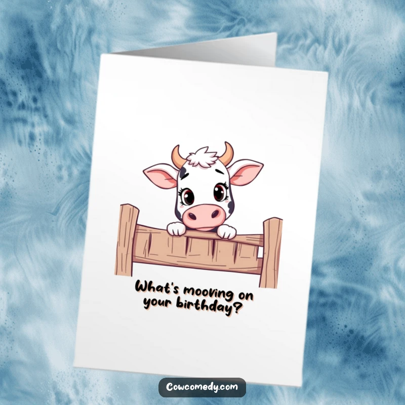 Funny free printable birthday card showing a curious cow peeking inquisitively over a wooden fence.