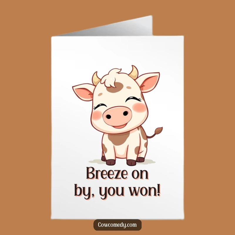Free Printable Congrats Card: Smiling Cow Breezy Joy - Funny Downloadable Gift